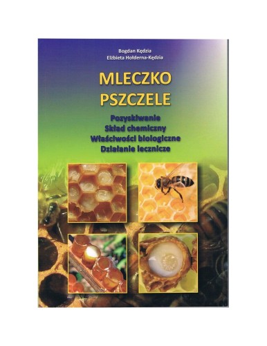 ksiazka-mleczko-pszczele-bogdan-kedzia-elzbieta-holoderna-kedzia-k115.jpg