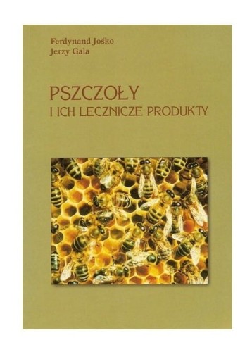 ksiazka-pszczoly-i-ich-lecznicze-produkty-ferdynand-josko-jerzy-gala-k20.jpg