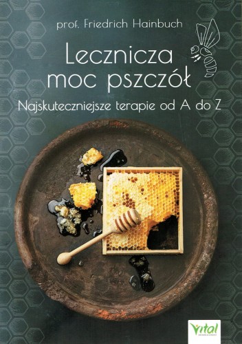 lecznicza moc pszczol.jpg