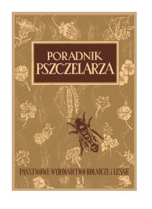 Poradnik pszczelarza (praca zbiorowa)