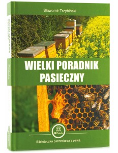 Wielki poradnik pasieczny (Sławomir Trzybiński)