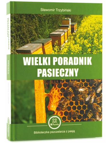 wielki-poradnik-pasieczny-slawomir-trzybinski-k129 (2).jpg