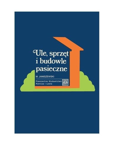 ksiazka-ulesprzet-i-budowle-pasieczne-mjaniszewski-k120.jpg