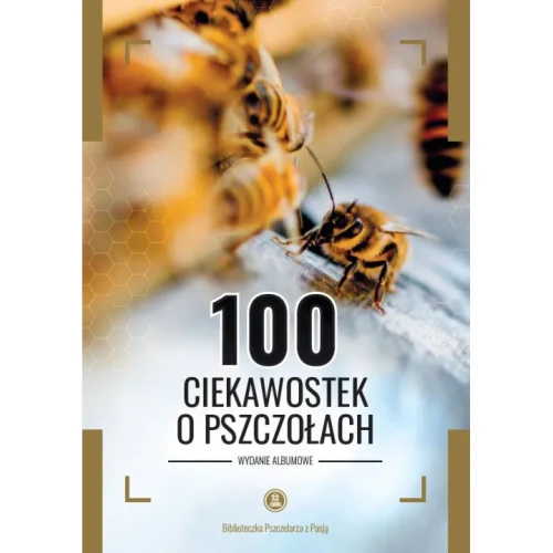 ksiazka-100-ciekawostek-o-pszczolach-m-walerowicz-k281.webp