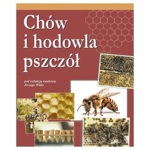 ksiazka-chow-i-hodowla-pszczol-praca-zbiorowa-pod-redakcja-naukowa-jerzego-wilde-k270.webp